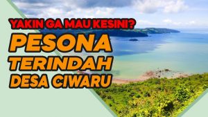 Video: Mengunjungi Desa Ciwaru Sukabumi yang Kaya Potensi Wisata Alam