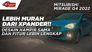 Video: Mitsubishi Mirage G4 2022, Lebih Murah dan Fitur Lebih Lengkap