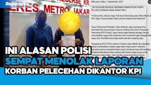 Video: Polisi Sempat Menolak Laporan Dugaan Pelecehan di KPI, Kenapa?