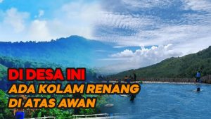 Video: Balong Geulis, Wisata Kolam Renang di Atas Awan Desa Citengah Sumedang