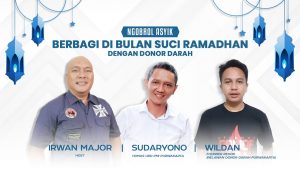 Video: Berbagi di Bulan Suci Ramadhan Dengan Donor Darah Bersama PMI Purwakarta
