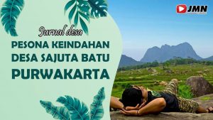 Video: Pesona Keindahan Wisata Desa Sajuta Batu Purwakarta