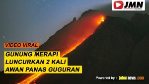 Video: Awan Panas Guguran Merapi Kembali Meluncur Radius 3500 Meter