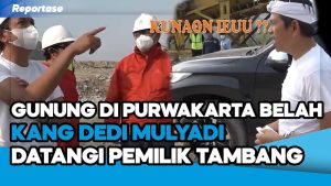 Video: Gunung di Purwakarta Terbelah, Dedi Mulyadi Sambangi Pelaku Penambangan