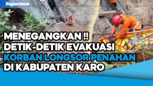 Video: Dramatis! Evakuasi Korban Longsor Tembok Penahan Tebing di Karo Sumut