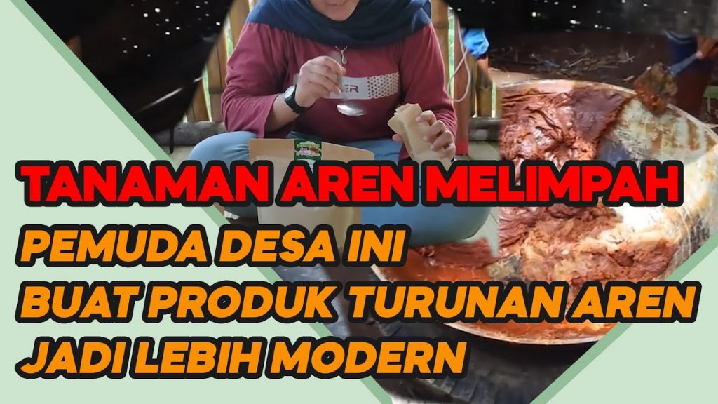 Video: Pemuda di Desa Parungbanteng Purwakarta Produksi Gula Aren Kreasi Baru