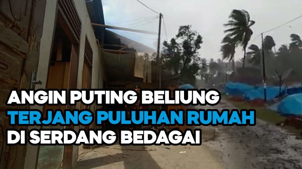 Video: Akibat Angin Puting Beliung, Puluhan Rumah di Serdang Bedagai Rusak