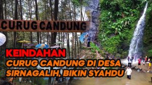 Video: Mengunjungi Wisata Curug Candung di Desa Sirnagalih Tasikmalaya