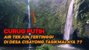 Video: Menjajal Panorama Keindahan Alam di Wisata Curug Putih Tasikmalaya
