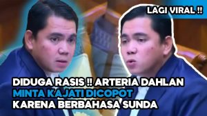 Video: Diduga Rasis! Arteria Dahlan Minta Kajati Copot Jabatan Karena Berbahasa Sunda