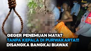 Video: Geger Penemuan Mayat Tanpa Kepala di Purwakarta, Kondisinya Memprihatinkan!
