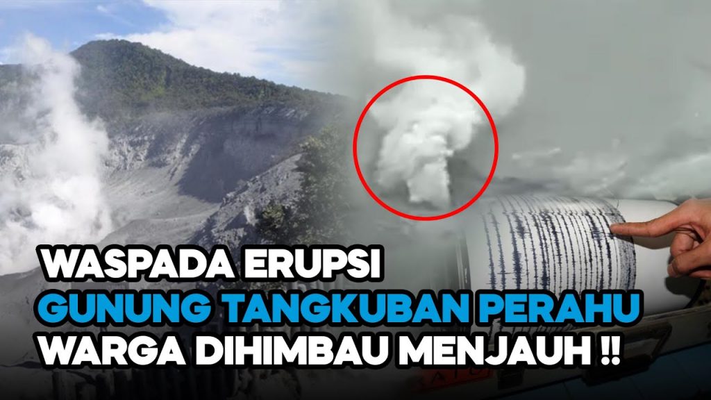 Video: Semua Pihak Diminta Waspadai Aktivitas Gunung Tangkuban Perahu