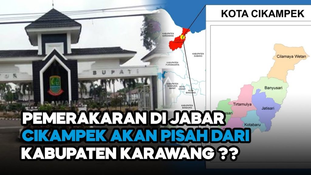Video: Pemekaran di Jawa Barat, Cikampek Akan Pisah Dari Kabupaten Karawang?