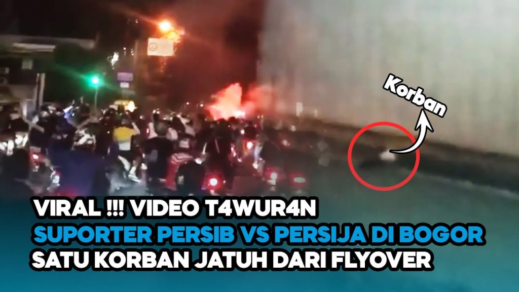 Video: Tawuran Suporter Persib vs Persija di Bogor, Ada yang Jatuh Dari Flyover