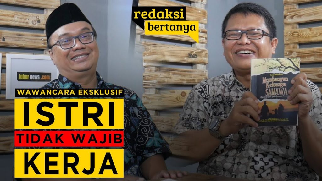 Video: Redaksi Bertanya? Yusep Solihudien: Istri Tidak Wajib Bekerja